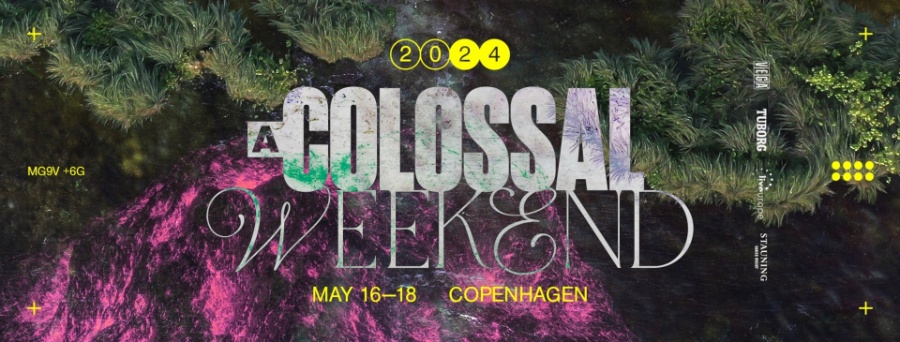 A Colossal Weekend